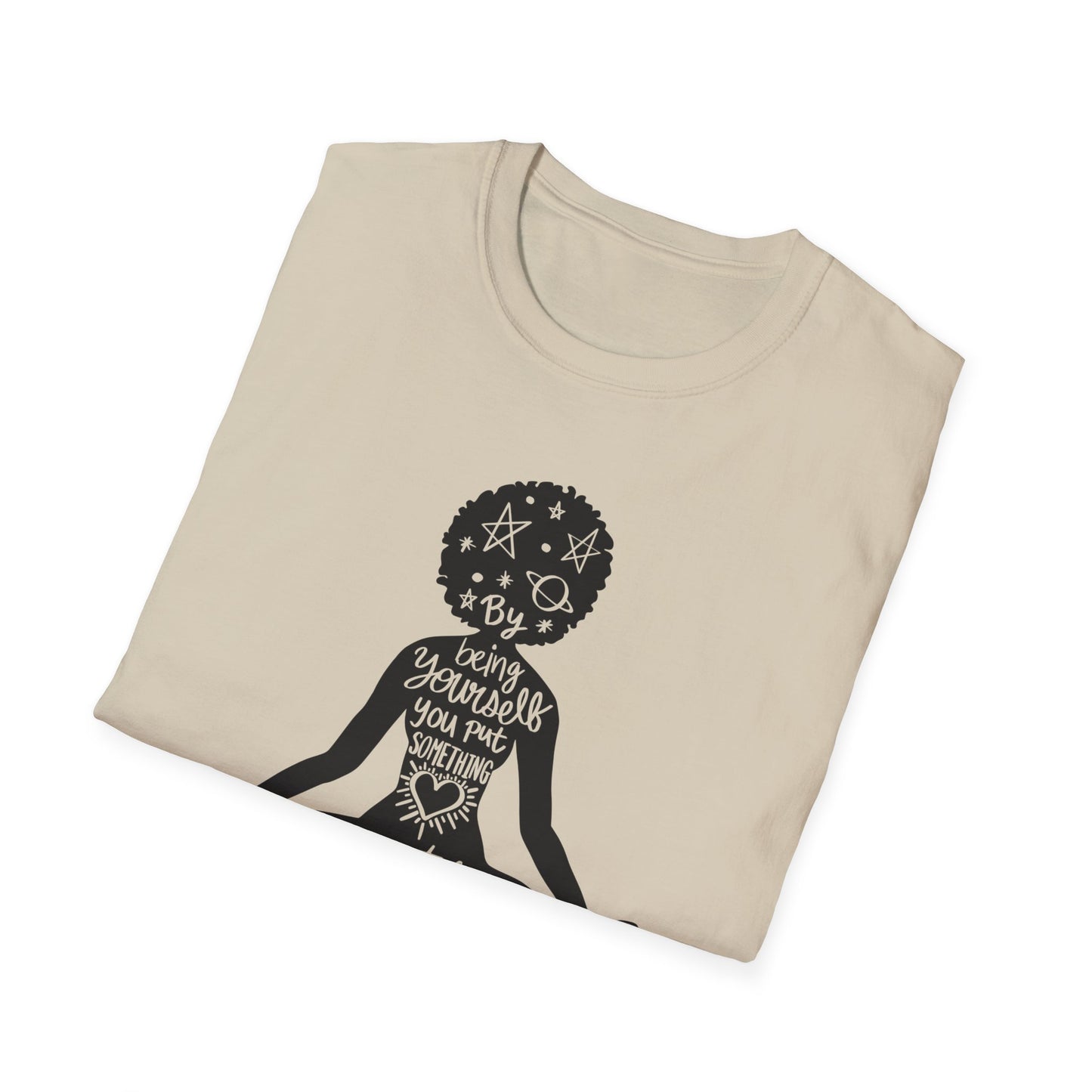 Being yourself T-Shirt