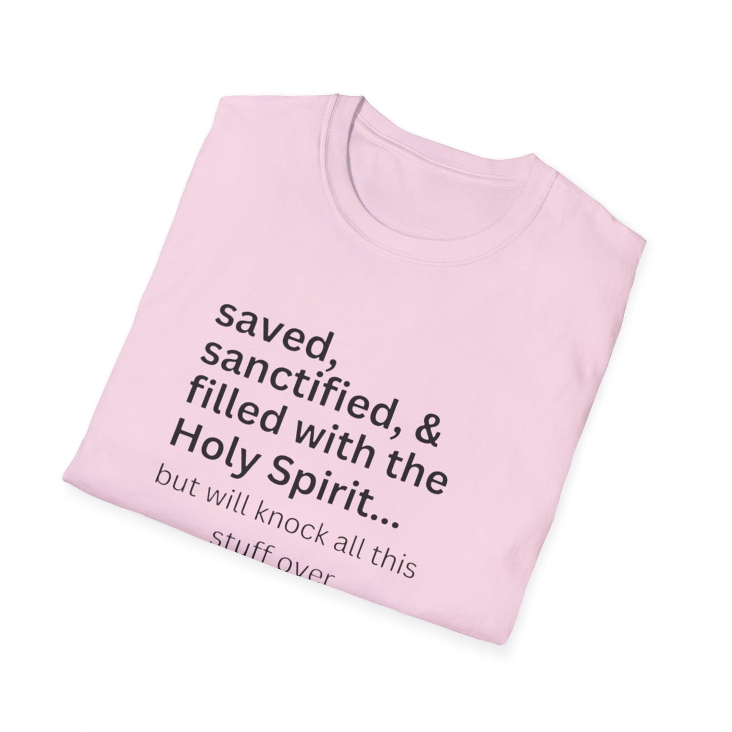 Religious Unisex T-Shirt - Saved and Sanctified Design