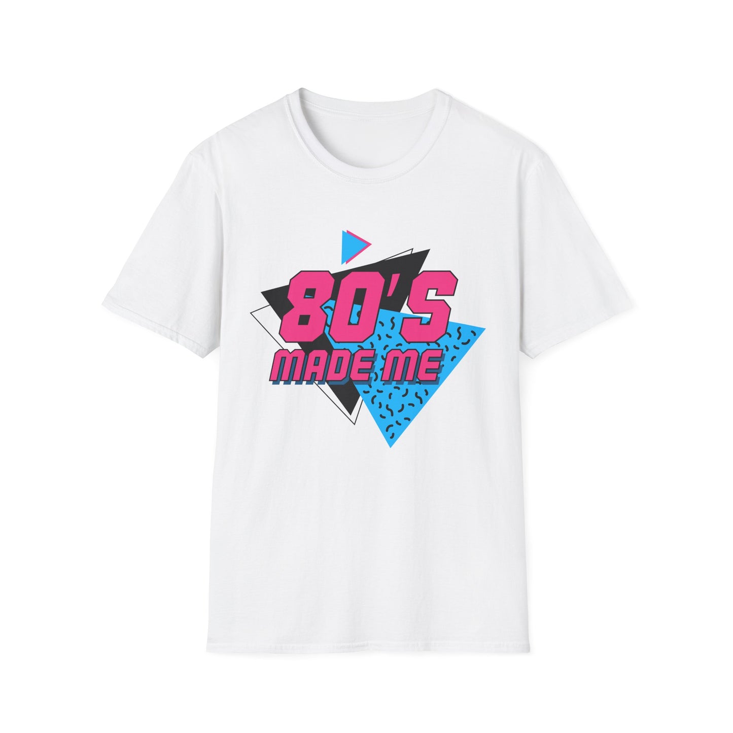 80's made me T-Shirt