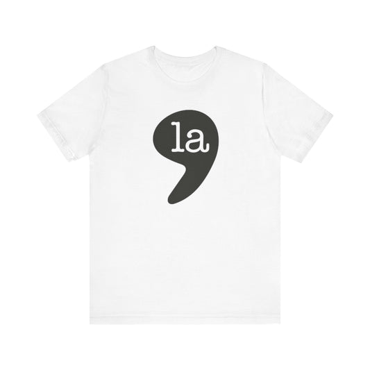 ,la Unisex Jersey Short Sleeve Tee