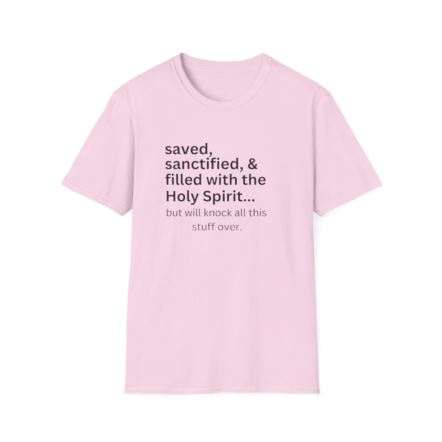 Religious Unisex T-Shirt - Saved and Sanctified Design