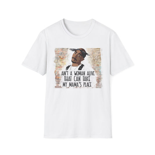 Can't take my momma place T-Shirt
